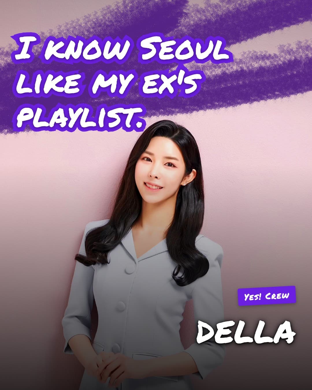 Della, โซล