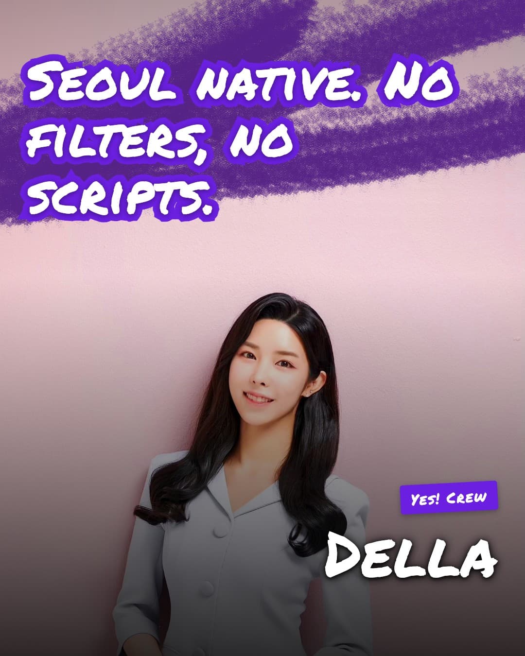 Della, Seoul