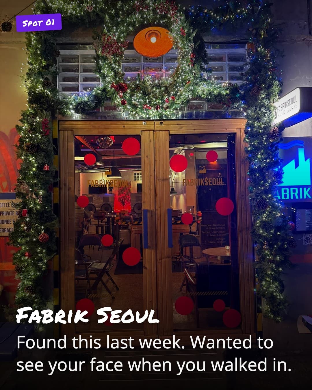 Fabrik Seoul lit entrance doorway