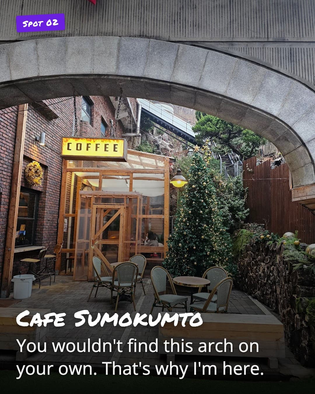 Cafe Sumokumto, concrete arch entrance